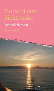 Title: Interaktionen, Author: Motschi von Richthofen