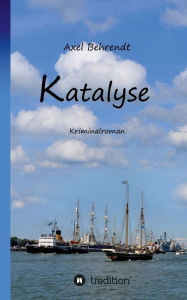 Title: Katalyse, Author: Axel Behrendt