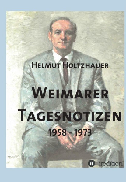 Weimarer Tagesnotizen 1958 - 1973