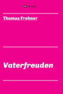 Vaterfreuden