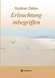 Title: Erleuchtung Inbegriffen, Author: Heidrun Dahm