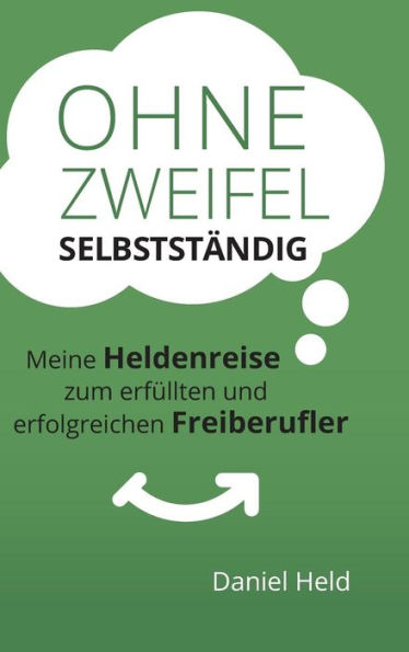 Ohne Zweifel selbstständig
