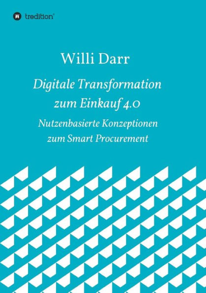 Digitale Transformation zum Einkauf 4.0