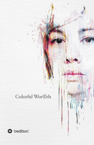 Title: Colorful wor(l)ds, Author: Jessarae