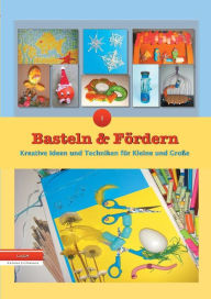 Title: Basteln und Fï¿½rdern, Author: LUCA Helene Eichmann