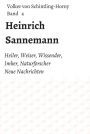 Heinrich Sannemann: Heiler, Weiser, Wissender, Imker, Naturforscher. Neue Nachrichten Band 4