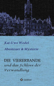Title: DIE VIERERBANDE, Author: Kai-Uwe Wedel