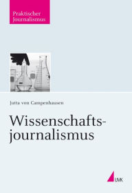 Title: Wissenschaftsjournalismus, Author: Jutta von Campenhausen