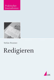 Title: Redigieren, Author: Stefan Brunner