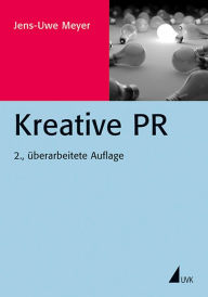 Title: Kreative PR, Author: Jens-Uwe Meyer