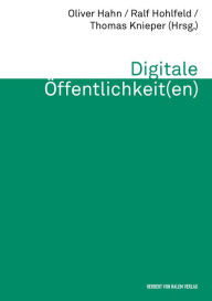 Title: Digitale Öffentlichkeit(en), Author: Ralf Hohlfeld