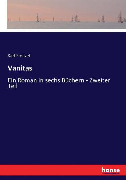 Vanitas: Ein Roman in sechs Büchern - Zweiter Teil