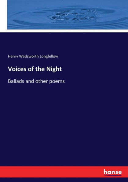 Voices of the Night: Ballads and other poems