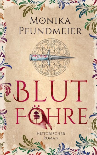 Blutföhre: Historischer Roman