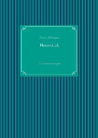 Title: Photovoltaik: Sonnenenergie, Author: Sven Albarez