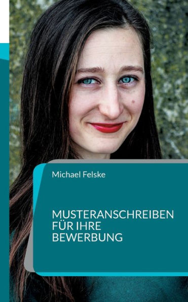 Musteranschreiben f�r Ihre Bewerbung