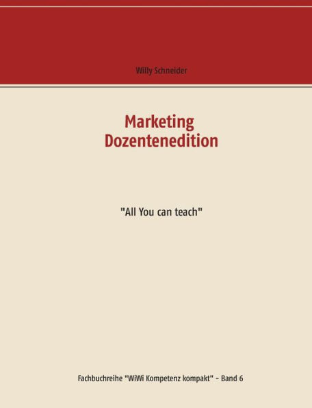 Marketing Dozentenedition: "All You can teach"