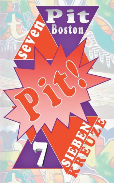 Pit! Sieben Kreuze: Pits spannende Abenteuer
