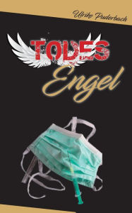 Title: Todesengel: Der sechste Fall für Robert Kunz, Author: Ulrike Puderbach