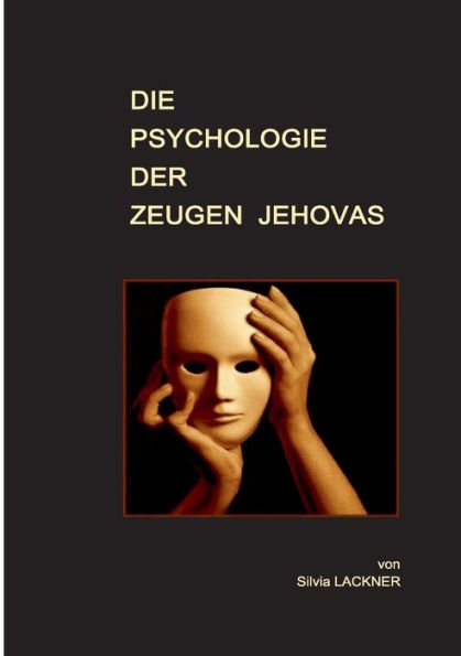 Die Psychologie der Zeugen Jehovas