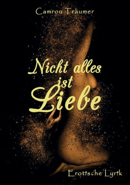 Nicht alles ist Liebe