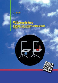Title: Wï¿½rmelehre: Skript zur Unterrichtseinheit, Author: Andreas Rueff