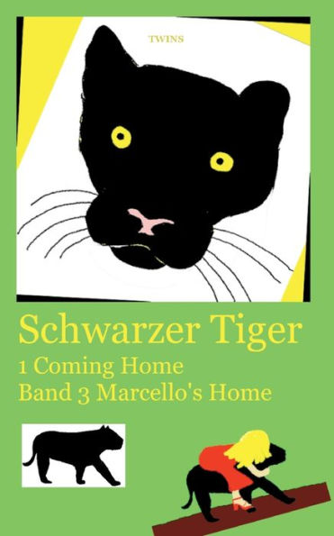 Schwarzer Tiger 1 Coming Home: Band 3 Marcello's Home
