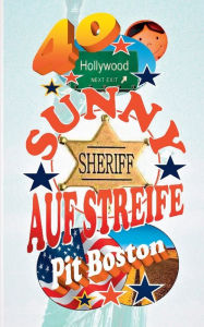 Title: Sunny - Auf Streife: Sunny's Hollywoodstern 40, Author: Pit Boston