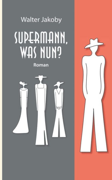 Supermann, was nun?
