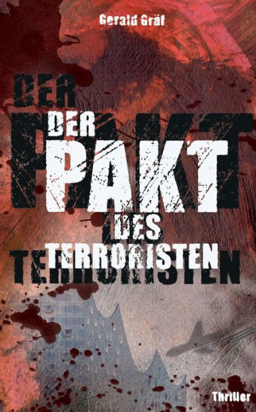 Der Pakt des Terroristen