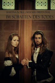 Title: Gewalt des Glaubens Teil 1: Im Schatten des Todes, Author: Martina Noble