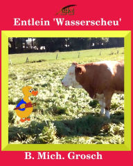 Title: Entlein 'Wasserscheu', Author: Bernd Michael Grosch