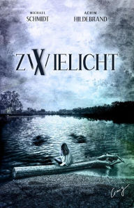 Title: Zwielicht 10, Author: Michael Schmidt