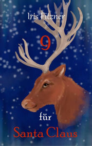 Title: 9 für Santa Claus, Author: Iris Brandt