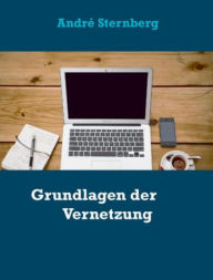 Title: Grundlagen der Vernetzung, Author: Andre Sternberg