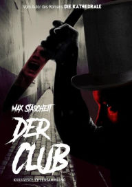 Title: Der Club, Author: Max Stascheit