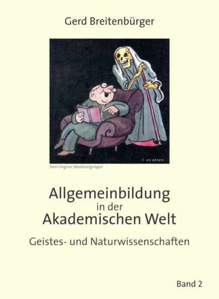 Allgemeinbildung in der Akademischen Welt: Geistes und Naturwissenschaften - Band 2