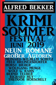 Title: Sommer Krimi Festival Juni 2019 - Neun Romane großer Autoren, Author: Alfred Bekker