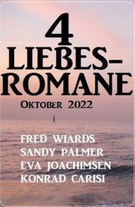 Title: 4 Liebesromane Oktober 2022, Author: Fred Wiards