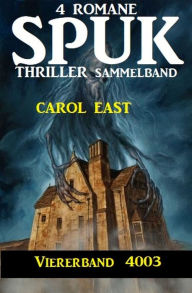 Title: Spuk Thriller Viererband 4003, Author: Carol East