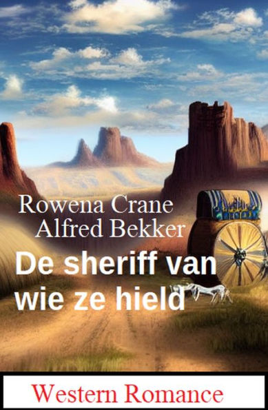 De sheriff van wie ze hield: Western Romance