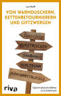 Von Warmduschern, Kettenretournierern und Giftzwergen: Typisch deutsche Wörter im Schnellcheck