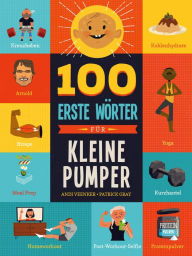 Title: 100 erste Wörter für kleine Pumper, Author: Andrea Veenker