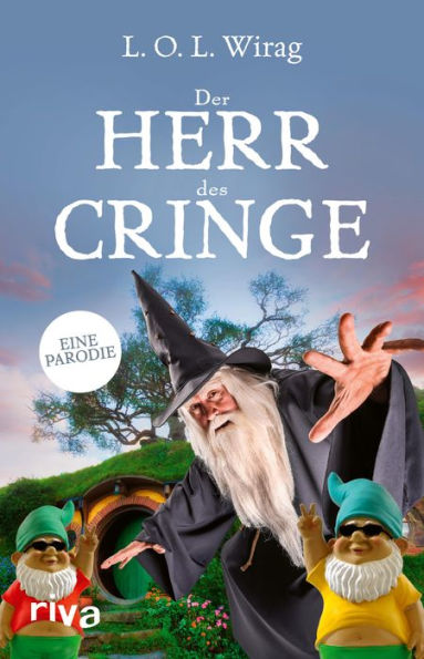 Der Herr des Cringe: Die Tolkien-Parodie. Das perfekte Geschenk für alle Fans von Der Herr der Ringe