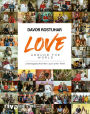 Love around the world: Liebesgeschichten aus aller Welt. 5 Kontinente, 30 Länder, 120 Menschen. Bildband mit ausdrucksstarken Porträts. Das Buch zum Dokumentarfilm