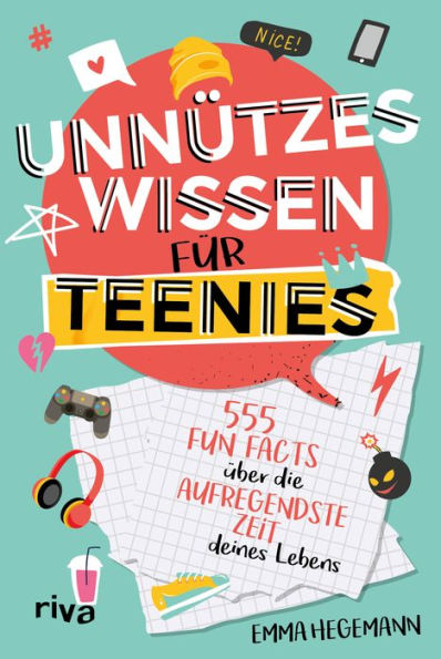 Unnützes Wissen für Teenies: 555 Fun Facts über die aufregendste Zeit deines Lebens. Unglaubliche Fakten über Social Media, Pubertät, Games & mehr. Das perfekte Geschenk für Teenager