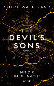 Title: The Devil's Sons 3: Roman I Mit dir in die Nacht, Author: Chloé Wallerand