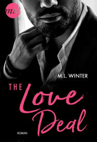 Title: The Love Deal: Liebesroman, Author: M.L. Winter
