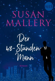 Title: Der 48-Stunden-Mann (Husband by the Hour), Author: Susan Mallery