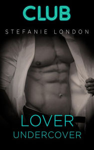 Title: Lover undercover, Author: Stefanie London